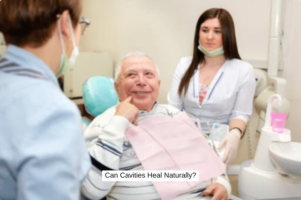 Can Cavities Heal Naturally