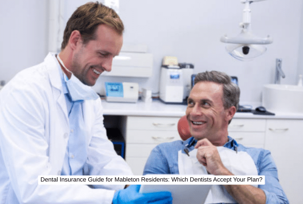 Dental Insurance Guide for Mableton Residents Which Dentists Accept Your Plan