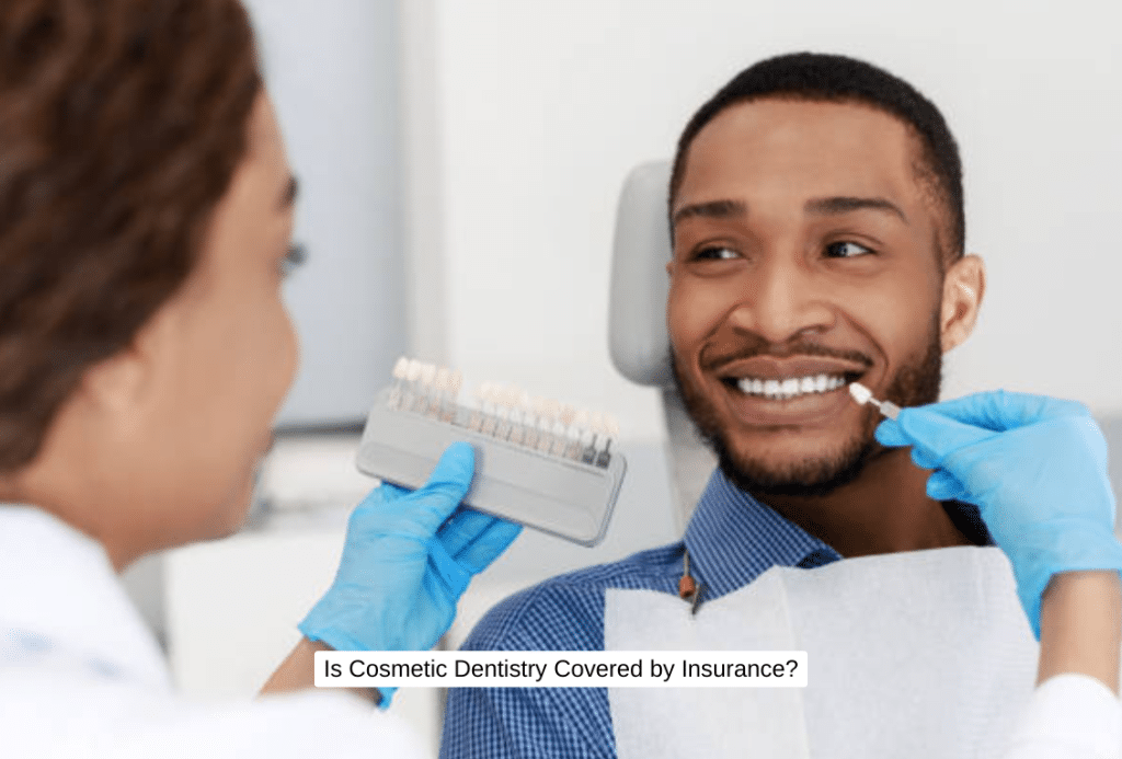 Is Cosmetic Dentistry Covered by Insurance